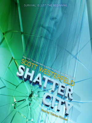 cover image of Shatter City (Impostors, Book 2)